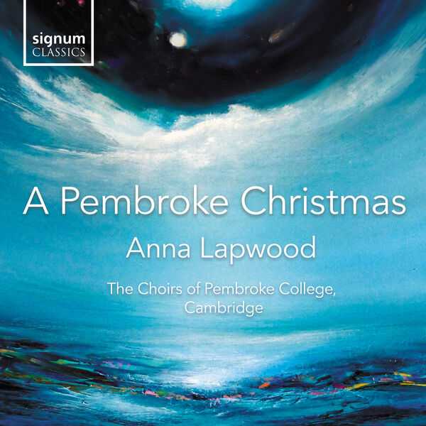 Anna Lapwood - A Pembroke Christmas (24/96 FLAC)