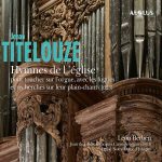 Leon Berben: Jehan Titelouze - Hymnes de l'Église pour Toucher sur l'Orgue (24/96 FLAC)