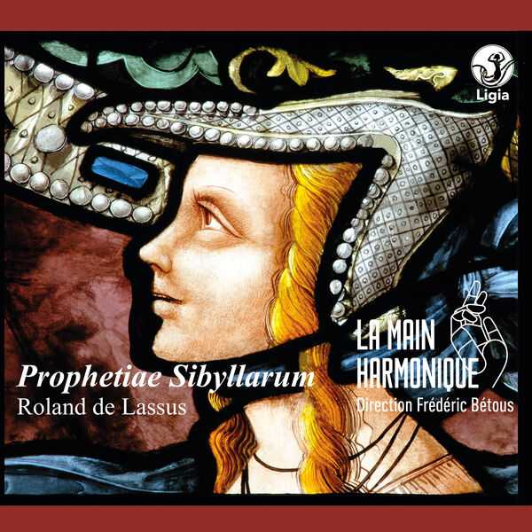 La Main Harmonique: Roland de Lassus - Prophetiae Sibyllarum (24/96 FLAC)