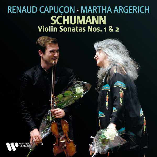 Renaud Capuçon, Martha Argerich: Schumann - Violin Sonatas no.1 & 2 (FLAC)