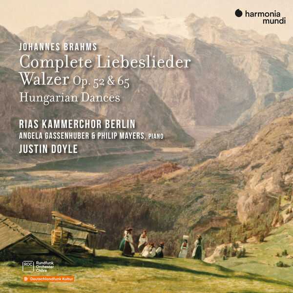Doyle: Brahms - Complete Liebeslieder Walzer op.52 & 65, Hungarian Dances (24/48 FLAC)
