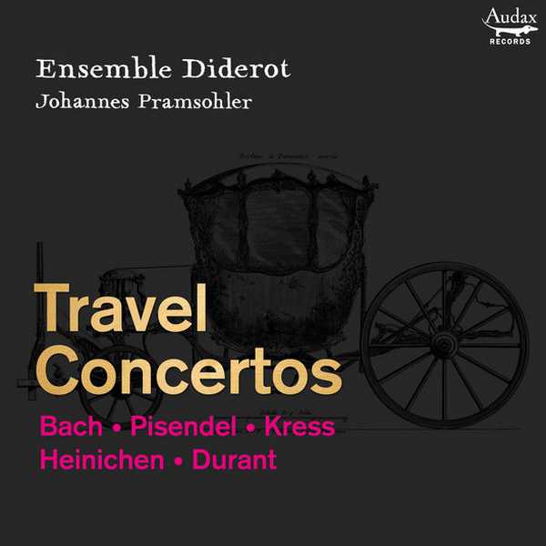 Ensemble Diderot - Travel Concertos (24/96 FLAC)