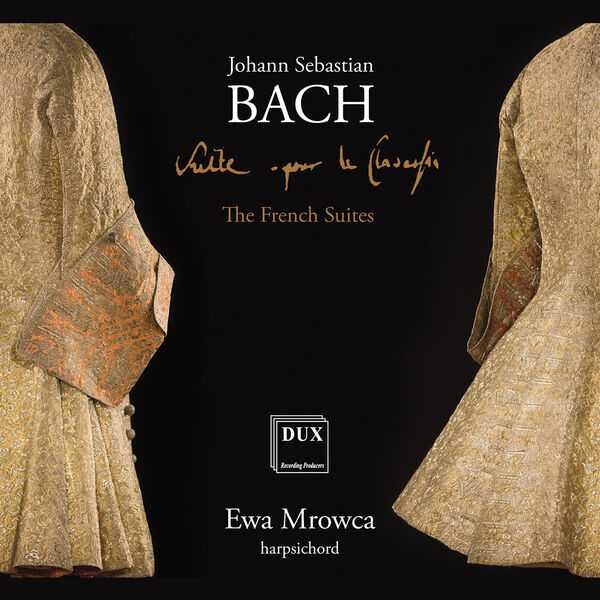 Ewa Mrowca: Bach - The French Suites (24/96 FLAC)