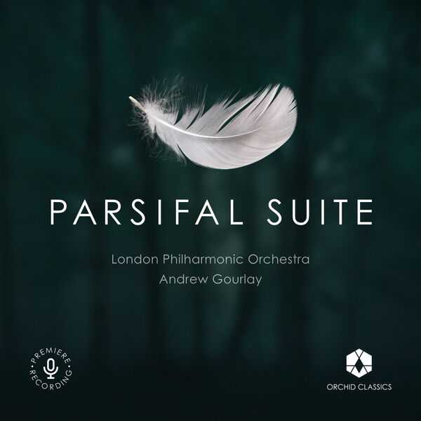 Andrew Gourlay: Wagner - Parsifal Suite (24/96 FLAC)