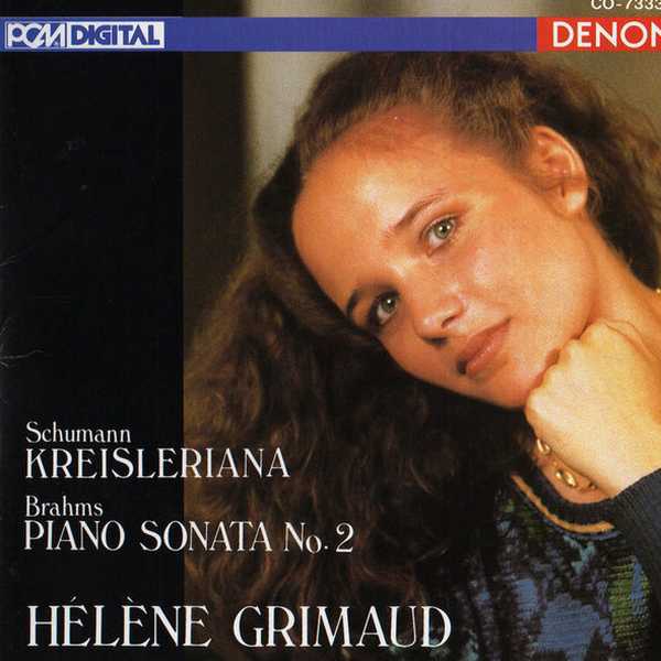 Hélène Grimaud: Schumann - Kreisleriana; Brahms - Piano Sonata no.2 (FLAC)