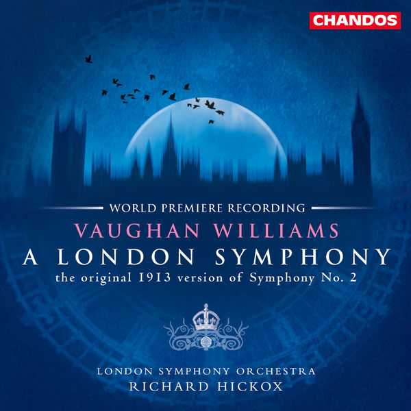 Hickox: Vaughan Williams - A London Symphony (24/96 FLAC)