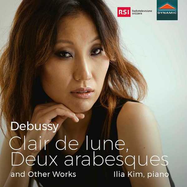 Ilia Kim: Debussy - Clair de Lune, Deux Arabesques and Other Works (24/96 FLAC)