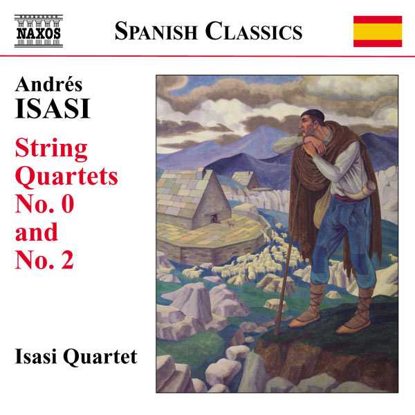 Isasi Quartet: Andrés Isasi - String Quartets vol.1 (FLAC)