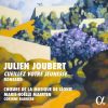 Julien Joubert - Ceuillez votre Jeunesse... Ronsard (24/48 FLAC)