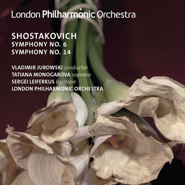Jurowski: Shostakovich - Symphony no.6, Symphony no.14 (24/44 FLAC)