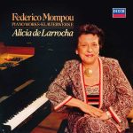 Alicia de Larrocha: Federico Mompou - Piano Works (FLAC)