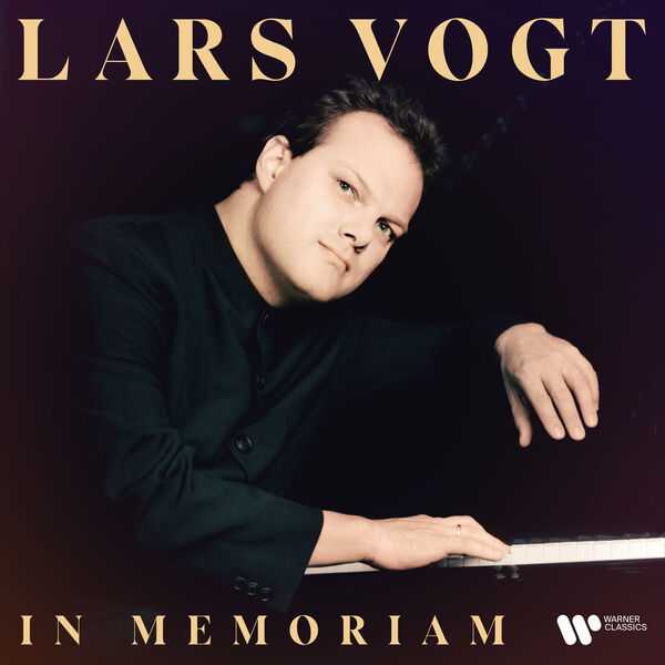 Lars Vogt. In Memoriam (FLAC)