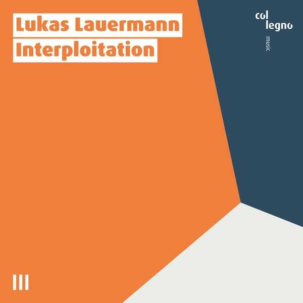 Lukas Lauermann - Interploitation (24/48 FLAC)