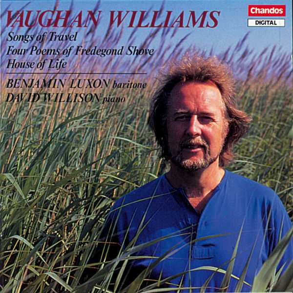 Benjamin Luxon, David Willison: Vaughan Williams - Songs of Travel, Four Poems of Fredegond Shove, House of Life (FLAC)