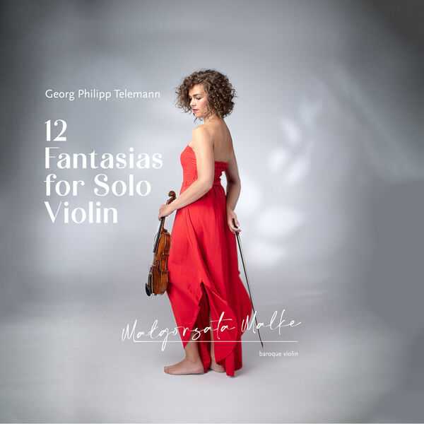 Małgorzata Malke: Telemann - 12 Fantasias for Solo Violin (24/44 FLAC)