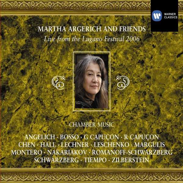 Martha Argerich and Friends - Live from the Lugano Festival 2006 (FLAC)