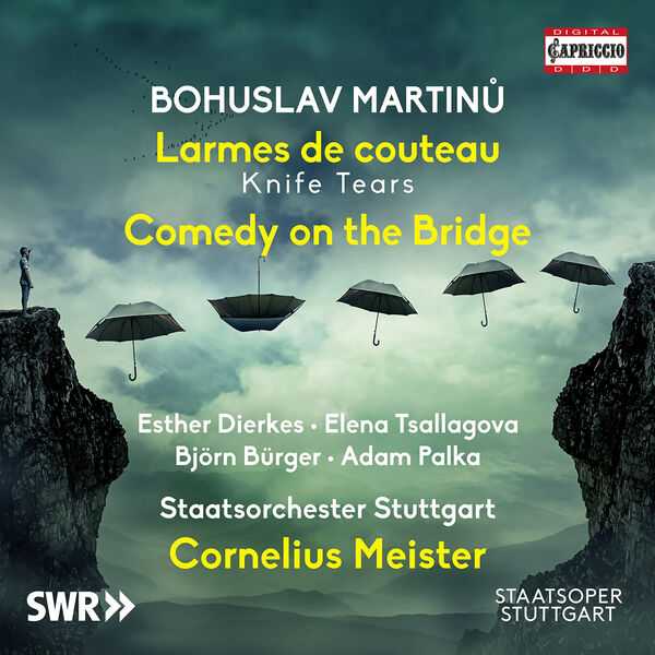 Meister: Martinů - Larmes de Couteau "Knife Tears", Comedy on the Bridge (24/48 FLAC)