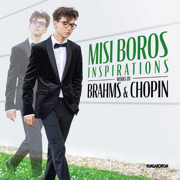 Misi Boros Inspirations: Works by Brahms & Chopin (24/96 FLAC)