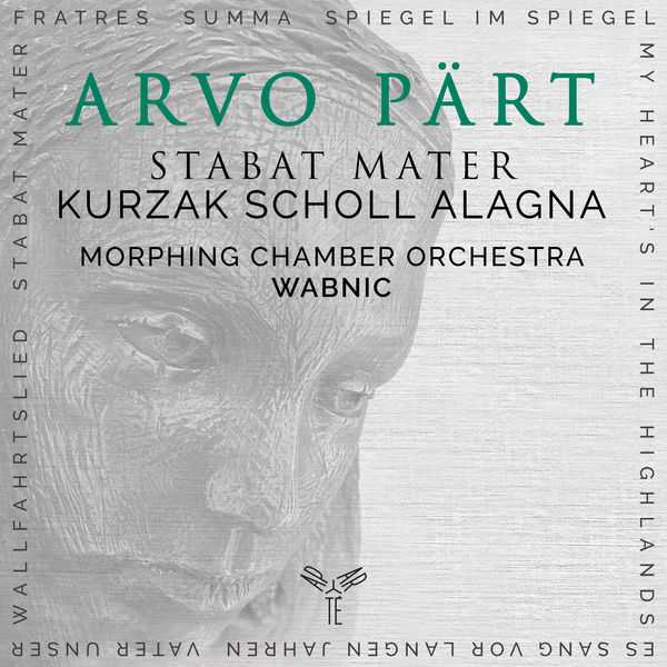 Morphing Chamber Orchestra: Arvo Pärt - Stabat Mater (24/96 FLAC)