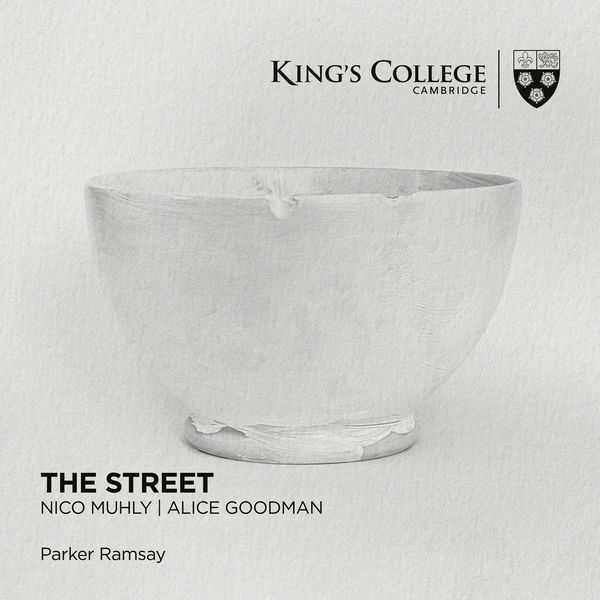 Parker Ramsay: The Street - Nico Muhly / Alice Goodman (24/192 FLAC)