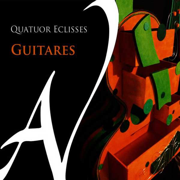 Quatuor Eclisses - Guitares (24/48 FLAC)