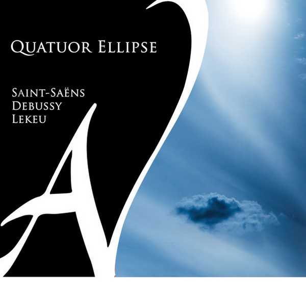 Quatuor Ellipse: Saint-Saëns, Debussy, Lekeu (24/88 FLAC)