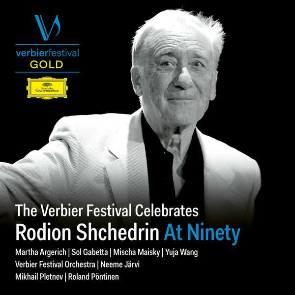 The Verbier Festival Celebrates Rodion Shchedrin at Ninety (FLAC)
