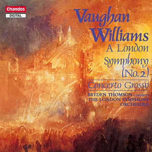 Thomson: Vaughan Williams - A London Symphony no.2, Concerto Grosso (FLAC)