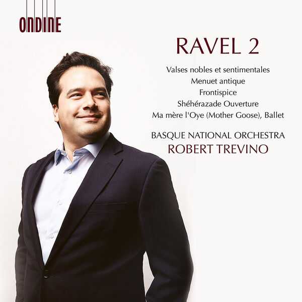 Trevino: Ravel 2 - Valses Nobles et Sentimentales, Menuet Antique, Frontispiece, Shéhérazade Ouverture, Ma Mère l'Oye Ballet (24/96 FLAC)