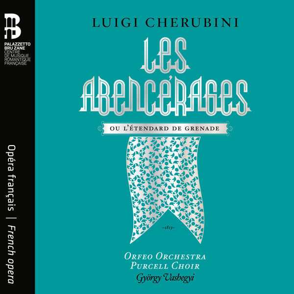 György Vashegyi: Luigi Cherubini - Les Abencérages (24/48 FLAC)