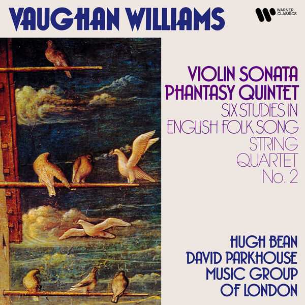Bean, Parkhouse: Vaughan Williams - Violin Sonata, Phantasy Quintet, Six Studies in English Folk Song, String Quartet no.2 (FLAC)