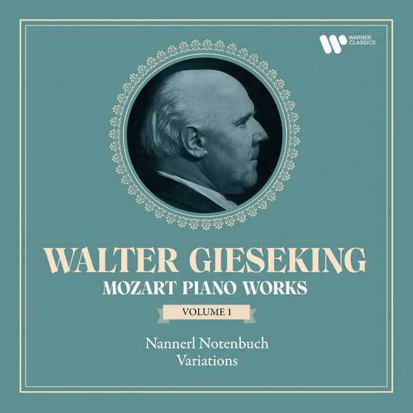 Walter Gieseking: Mozart Piano Works vol.1 (24/192 FLAC)