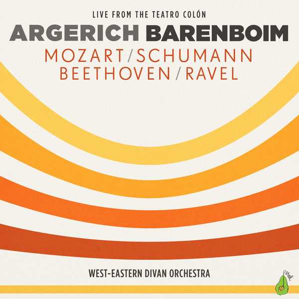Argerich, Barenboim: Mozart, Schumann, Beethoven, Ravel - Live from the Teatro Colón (24/48 FLAC)