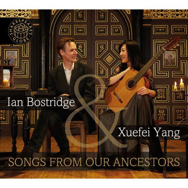 Ian Bostridge, Xuefei Yang - Songs from Our Ancestors (24/96 FLAC)