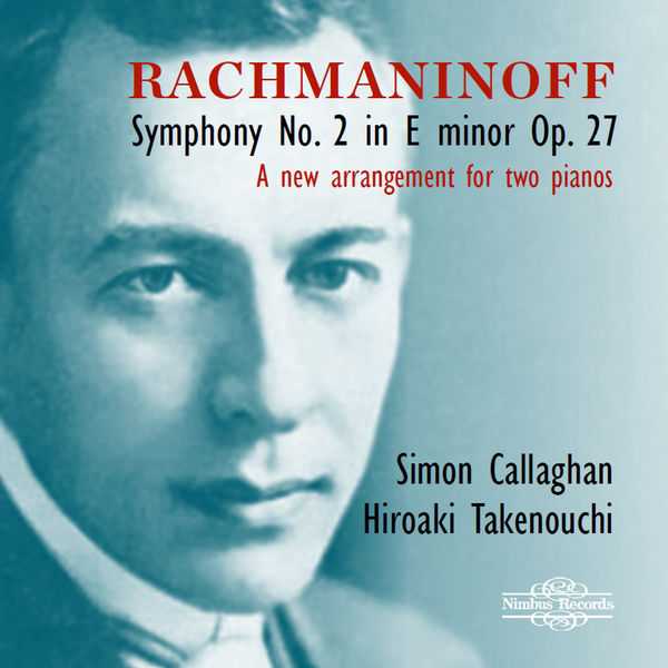 Callaghan, Takenouchi: Rachmaninoff - Symphony no.2: A New Arrangement for Two Piano (FLAC)