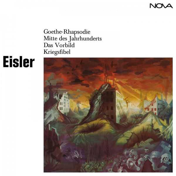 Eisler - Goethe-Rhapsodie, Mitte des Jahrhunderts, Das Vorbild, Kriegsfibel (FLAC)