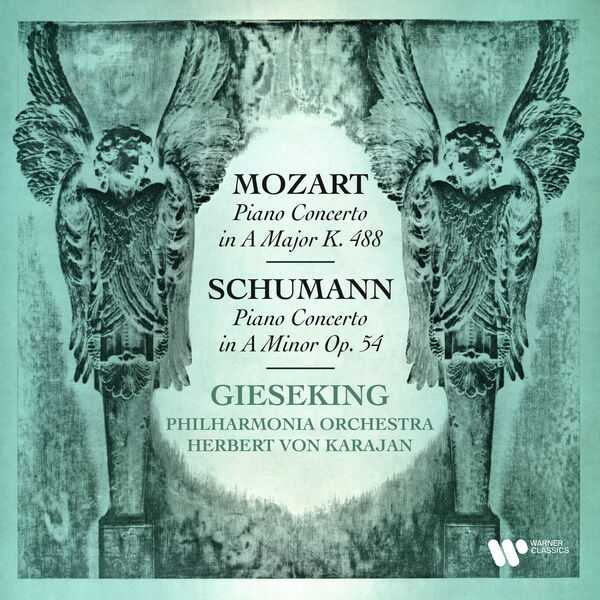 Gieseking, Karajan: Mozart - Piano Concerto in A Major K.488; Schumann - Piano Concerto in A Minor op.54 (24/192 FLAC)