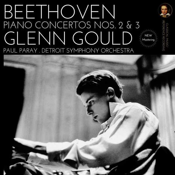 Gould, Paray: Beethoven - Piano Concertos no.2 & 3 (24/96 FLAC)