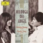 Mengla Huang, Xuefei Yang - Milonga Del Angel (24/96 FLAC)