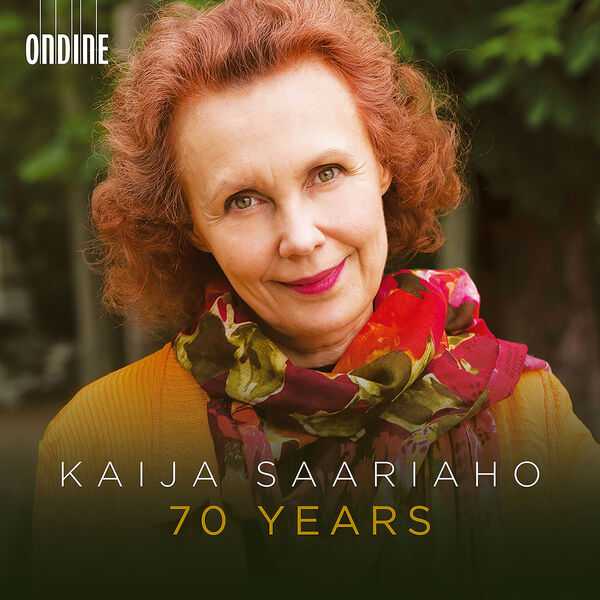 Kaija Saariaho - 70 Years (FLAC)
