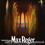 Knothe: Reger - Geistliche Gesänge op.138 no.1-4, Drei Motetten op.110 (FLAC)