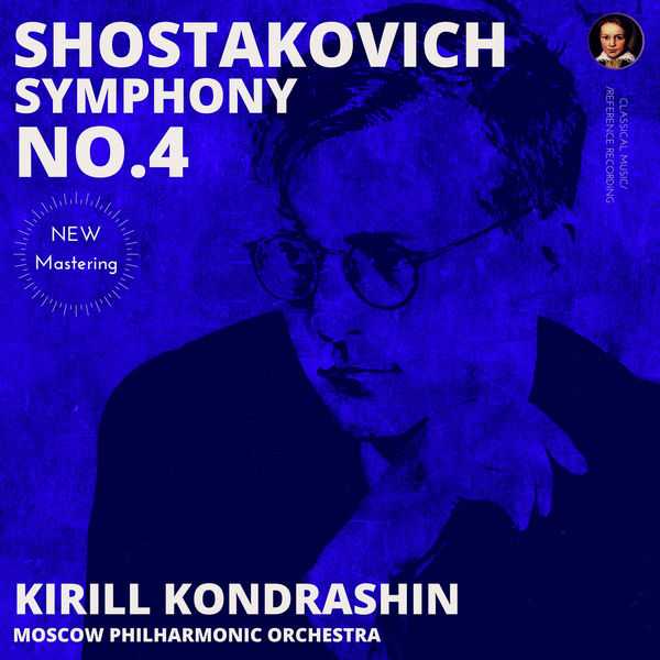 Kondrashin: Shostakovich - Symphony no.4 (24/96 FLAC)