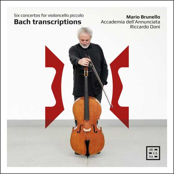 Mario Brunello: Bach Transcriptions - Six Concertos for Violoncello Piccolo (24/96 FLAC)