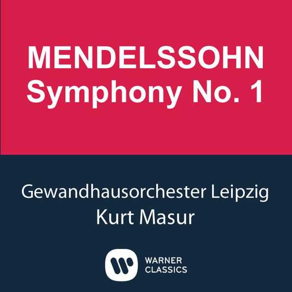 Kurt Masur: Mendelssohn - Symphony no.1 (FLAC)