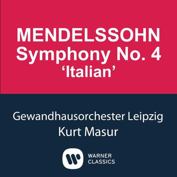 Kurt Masur: Mendelssohn - Symphony no.4 (FLAC)