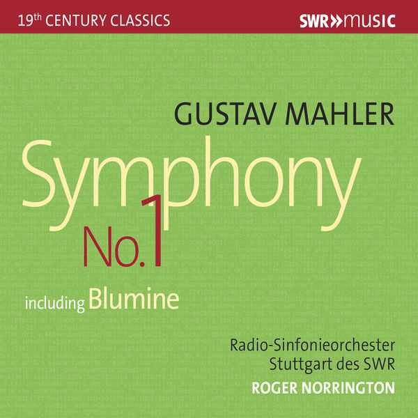 Norrington: Mahler - Symphony no.1 (FLAC)