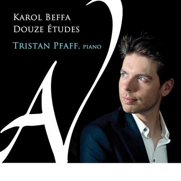 Tristan Pfaff: Karol Beffa - Douze Études (24/88 FLAC)