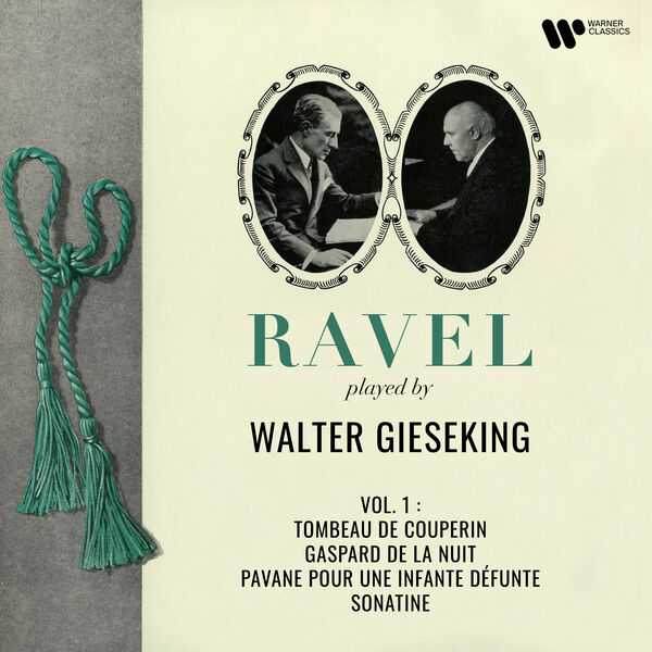 Ravel played by Walter Gieseking vol.1 (24/192 FLAC)