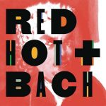 Red Hot + Bach. Deluxe Version (24/96 FLAC)