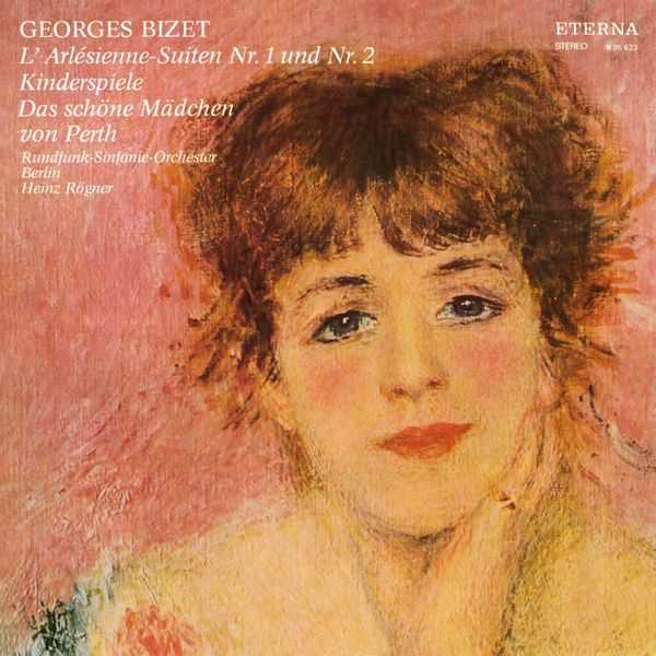 Rogner: Bizet - L'Arlésienne Suiten no.1 & 2, Kinderspiele, Das Schöne Mädchen von Perth (FLAC)